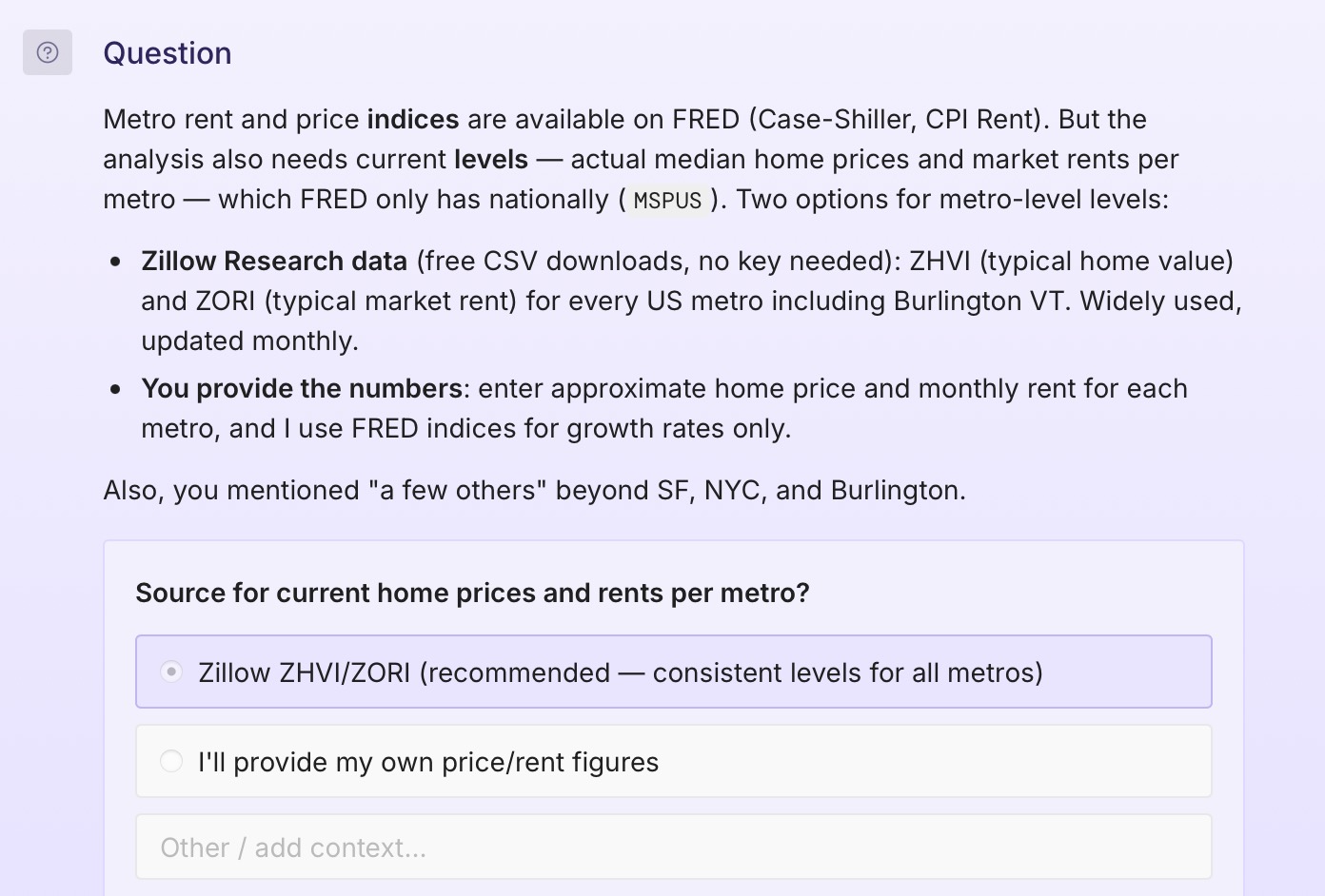 A screenshot of Plotly Studio asking which source to use for current home prices and rents per metro, recommending Zillow Research ZHVI and ZORI data alongside the FRED indices.